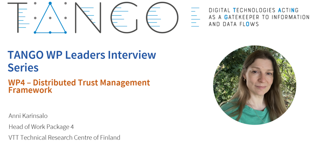 TANGO WP Leaders Interview Series – WP4 Distributed Trust Management Framework v2