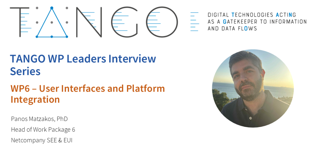 TANGO Work Package Leaders Interview Series_WP6 User Interfaces and Platform Integration